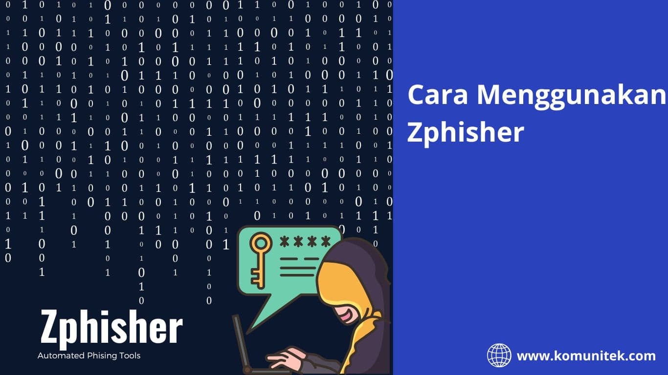 Cara Menggunakan ZPhisher